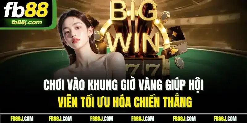 Nổ Hũ J88 - Thế Giới Giải Trí Hấp Dẫn, Nổ Hũ Cực Khủng 5 Chơi vào khung giờ vàng giúp hội viên tối ưu hóa chiến thắng